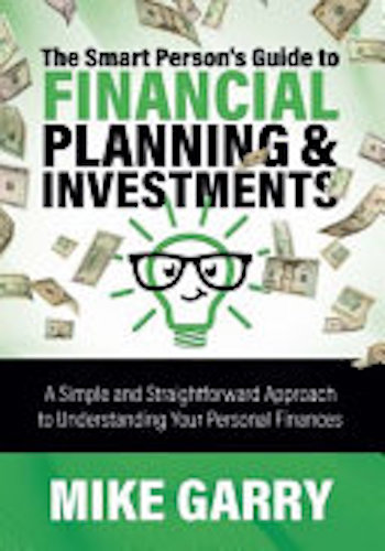 The Smart Person's Guide to Financial Planning & Investments