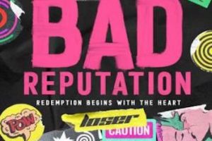 Bad Reputation