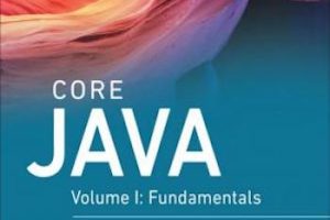 Core Java, Volume I: Fundamentals, 12th Edition