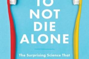 How to Not Die Alone